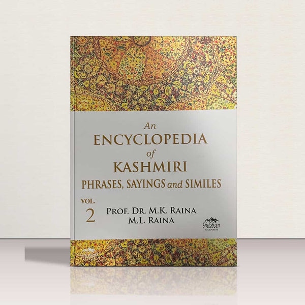 An Encyclopedia of Kashmiri Phrases,Sayings & Similies (Set of 2 Vol)