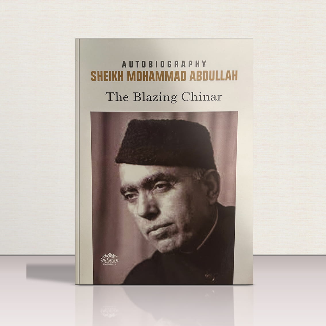 The Blazing Chinar by Sheikh  Mohammad Abdullah