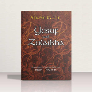 A Poem by Jami -Yusuf & Zulaikha