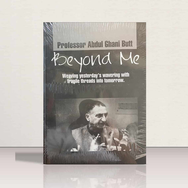 Beyond Me by Abdul Ghani Butt