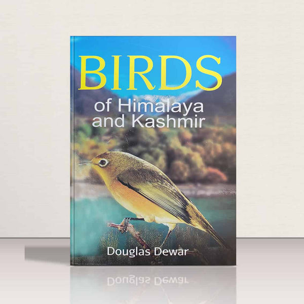 Birds of Himalaya & Kashmir by Douglas Dewar