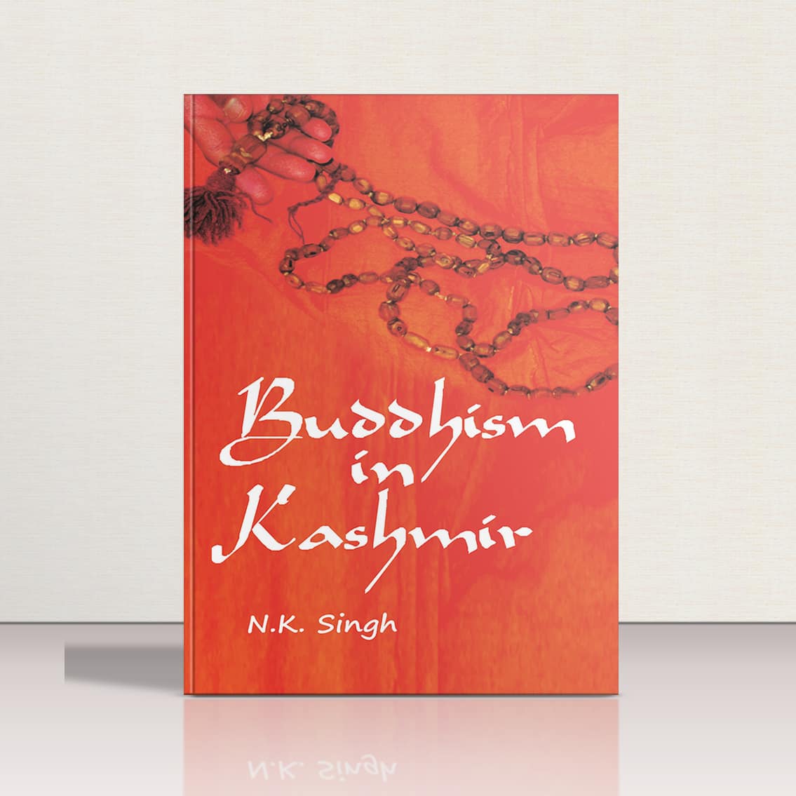 Buddhism in Kashmir by N.K Singh