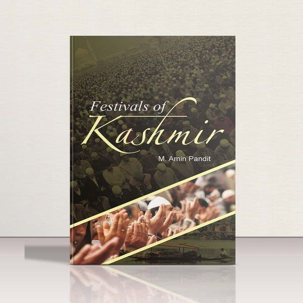 Festivals of Kashmir by M.Amin Pandit