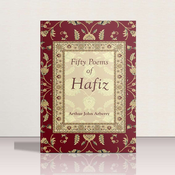Fifty Poems of Hafiz by Arthur John Arberry