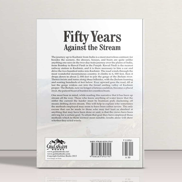 Fifty Years Against the Stream by CE Tyndale Biscoe
