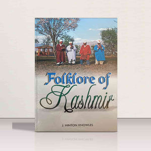 Folklore of Kashmir by J.Hinton Knowles