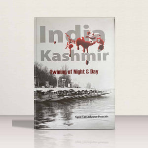 India Kashmir By Syed Tassaduque Hussain