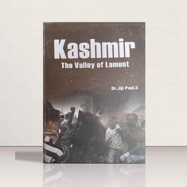 Kashmir - The Valley of Lament