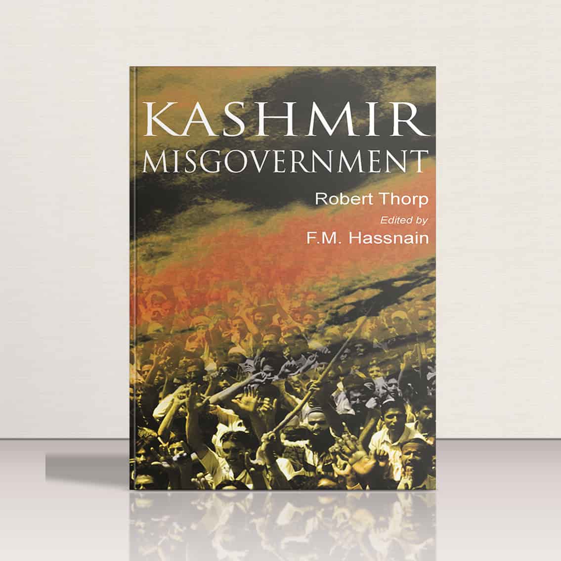 Kashmir Misgovernment by Robert Thorp