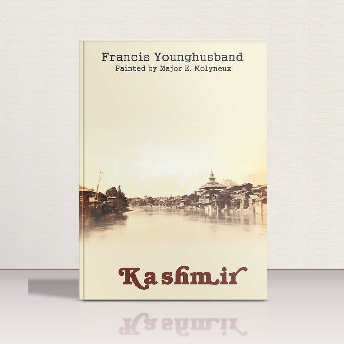 Kashmir by Francis Younghusband