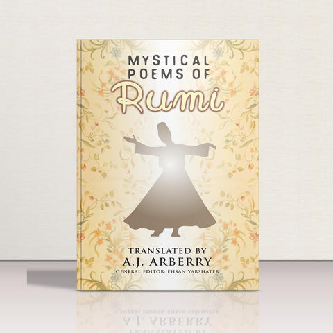 Mystical Poems of Rumi-Translated by A.J.Arberry