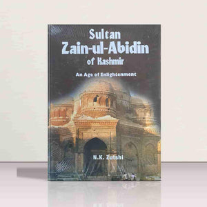 Sultan Zain-Ul-Abidin of Kashmir