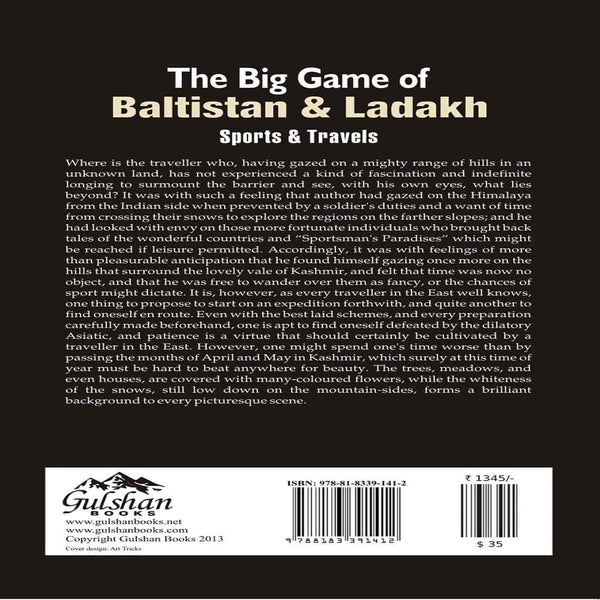 The Big Game of Baltistan & Ladakh by Fedrick Edward