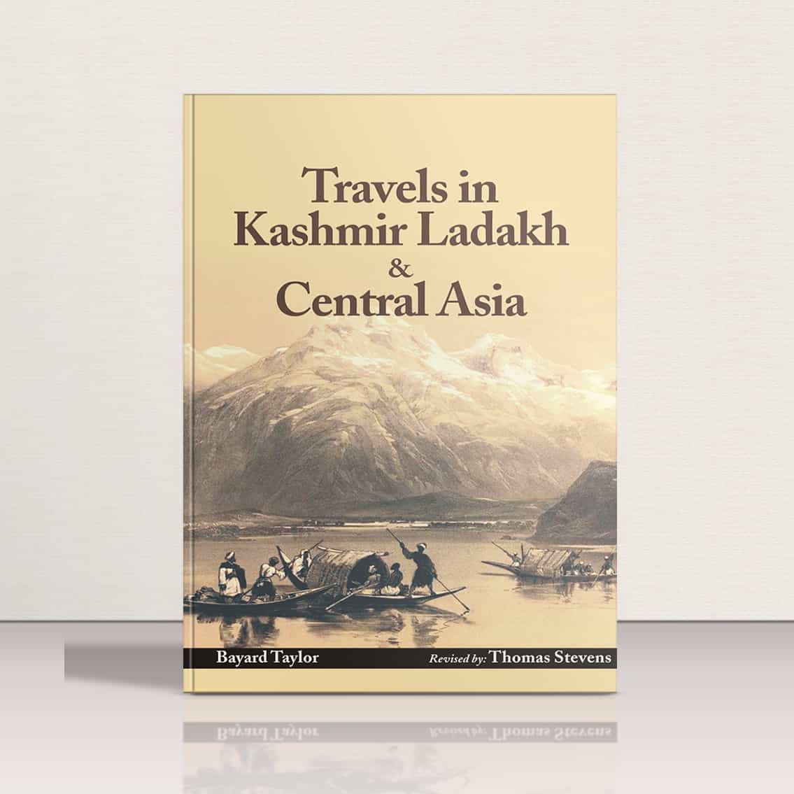 Travels in Kashmir,Ladakh & Central Asia